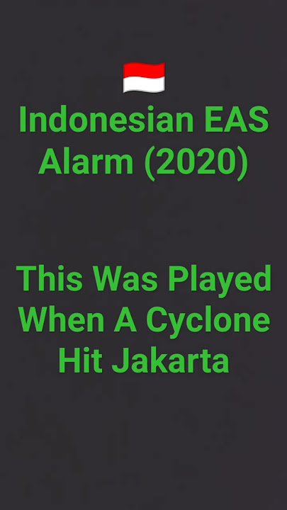 Indonesia EAS Alarm 2020