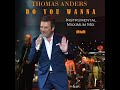 Thomas Anders Do You Wanna Instrumental Maximum Mix Re Cut By Manayev 