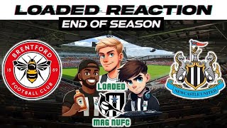 Reaction to Brentford Vs Newcastle United & Final Day 💥 #NUFC #Brentfordfc #BRENEW