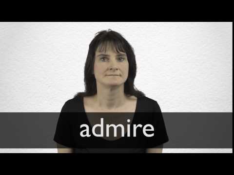 How to pronounce ADMIRE in British English