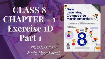 Class -8th Ch-1 (Rational Numbers) "Ex-1D"  (New Learning Composite Mathematics)