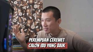 Perempuan Cerewet Calon Ibu Yang Baik - Ust. Felix Siauw