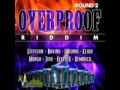 Overproof Riddim Mix Pt.2. (August 2011)