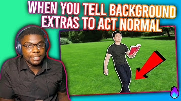 When you Tell Background Extras to ACT NORMAL [Wolf ReActions] @StevenHe