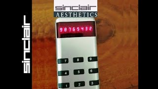 SINCLAIR Aesthetics - 1976 - The Sovereign calculator.