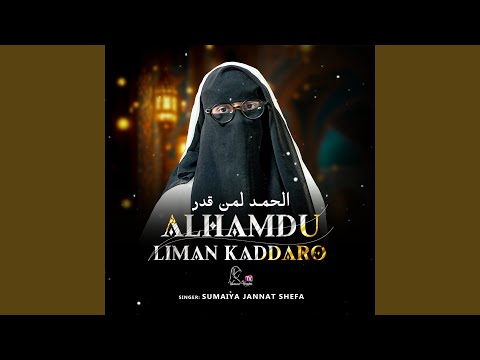 Alhamdu Liman Qaddara