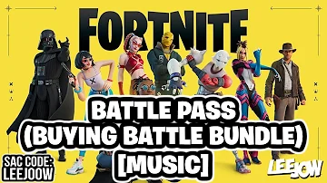 Fortnite - Chapter 3 - Season 3: Vibin | Battle Pass (Buying Battle Bundle) [Music]