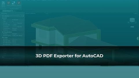 3DPDF Exporter for AutoCAD