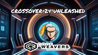 Kaos Nova Presents : Codeweavers Crossover 24 Unleashed!