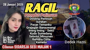 DINDING PEMISAH - SURATAN - PACAR TEMANKU - LIVE SIDAREJA SESI MALAM 1 - RAGIL PONGDUT