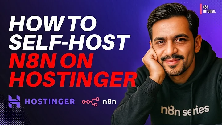 Self-Host N8N on Hostinger – Full Setup Tutorial