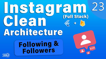 Instagram Clone Clean Architecture (Firebase Full-Stack) Flutter – [23]