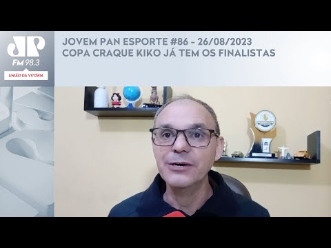 JOVEM PAN ESPORTE #86 - 26/08/2023