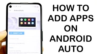 How To Add Apps To Android Auto! (2024)