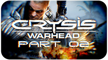 Crysis: Warhead (Gameplay - Part 02) [1080p][60fps][Difficulty level: Delta]