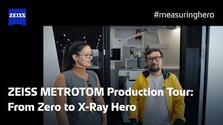 #measuringhero | Episode 145: ZEISS METROTOM Production Tour: From Zero to X-Ray Hero