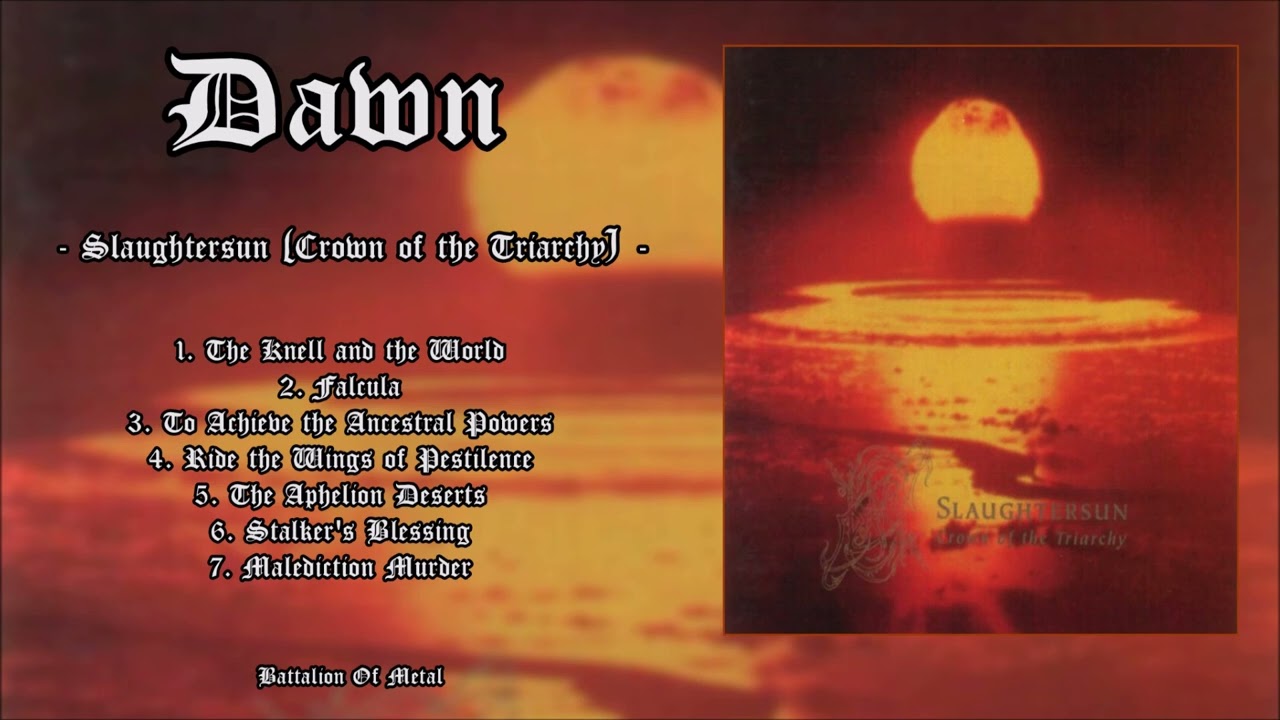 DAWN - Slaughtersun (Crown of the Triarchy) (FULL ALBUM) Sweden