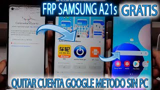 FRP SAMSUNG A21S NUEVO METODO QUITAR CUENTA GOOGLE ACTUALIZADO ULTIMA SEGURIDAD SIN PC SIN PROGRAMAS