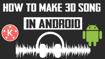 How To Make 3D Song With Kinemaster | 2019 🔥🔥🔥