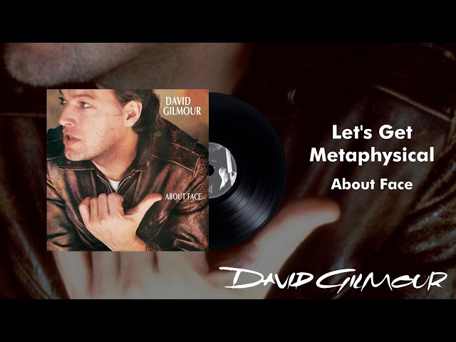 David Gilmour - Let's Get Metaphysical
