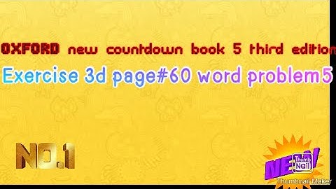 Oxford new countdown book 5 third edition Chapter 3 Exercise 3d page#60 word problem5