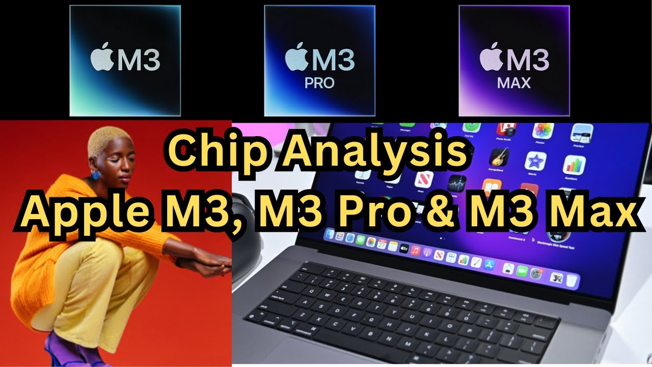 Chip Analysis — Apple M3, M3 Pro & M3 Max - YouTube
