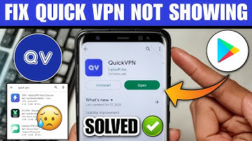 how to fix quick vpn not showing in play store | quick vpn play store se download kaise kare