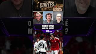 Corinthians e Inter são rivais ou é so o Inter? #ricaperrone #hospicio #futebol #corinthians #inter