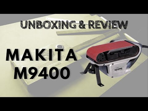 Unboxing & Review: Makita M9400