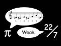 22/7 Sounds Better than Pi