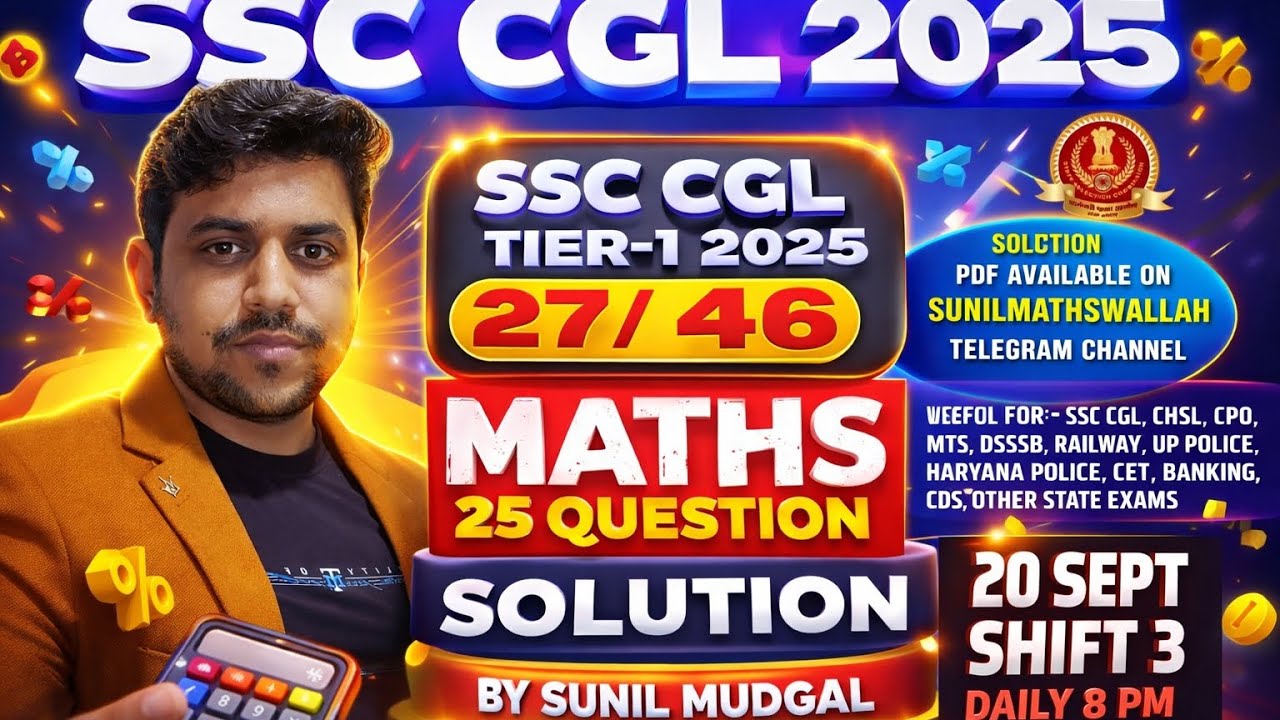 SSC CGL 2025 Maths PYQ 🔥 || 20 Sept 3rd Shift | All Questions with Short Tricks || Sunil Mudgal