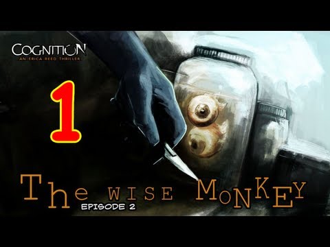 Cognition: An Erica Reed Thriller Episode 2 - The Wise Monkey PC part 1