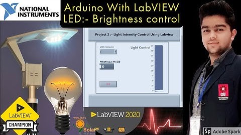 LabVIEW | Arduino project 2:- LED Brightness Control | LabVIEW + Arduino | Labview Interface Arduino