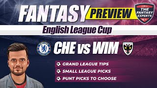 CHE vs WIM Dream11 Team | Chelsea vs AFC Wimbledon Dream11 Team | Fantasy Tips, Teams and Prediction