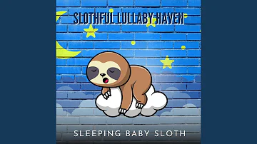 Sloth’s Gentle Slumber Song