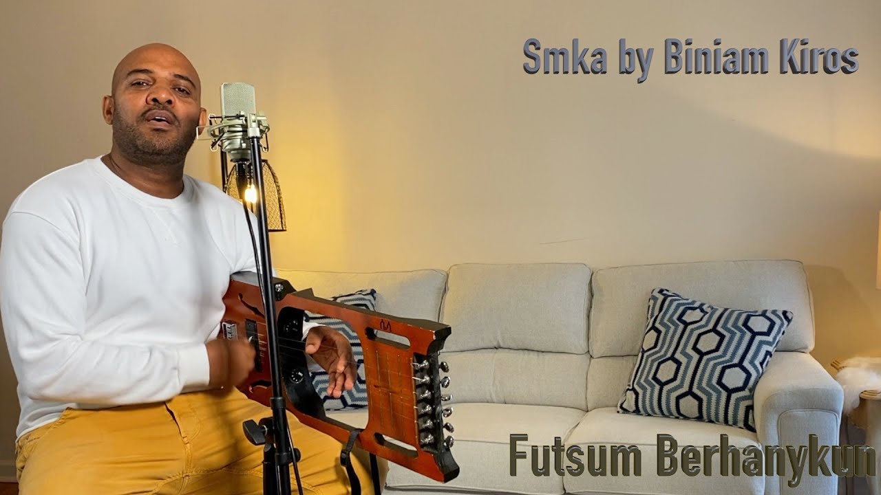 Smka org song by biniam kiros, Futsum Berhanykun