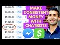 How to MAKE CONSISTENT MONEY WITH CHATBOTS | How I Made $1,247 Or More A DAY Online