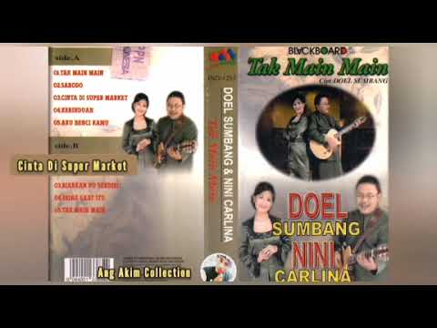 TAK MAIN MAIN - DOEL SUMBANG \u0026 NINI' CARLINA