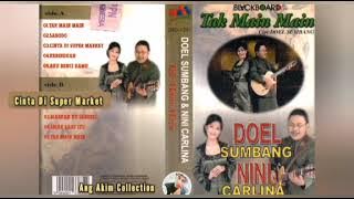 TAK MAIN MAIN - DOEL SUMBANG & NINI' CARLINA