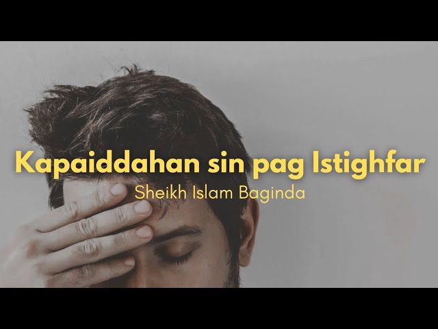 KAPAIDDAHAN SIN PAG ISTIGHFAR - Sheikh Islam Mahdi Baginda REPLAY class=