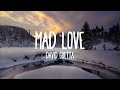 Mad Love - David Guetta, Sean Paul ft. Becky G Lyrics