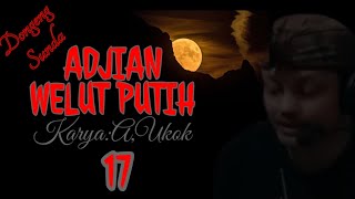 Dongeng Sunda Adjian Welut Putih Part17