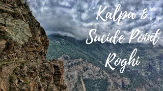 Exploring Kalpa and Suicide Point in Roghi | Solo In Kinnaur & Spiti Ep. 6 | India Travel Vlog