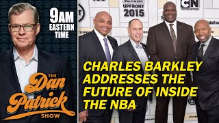 Charles Barkley Speaks on the Future of Inside the NBA: 'It's very Stressful'  | DAN PATRICK SHOW