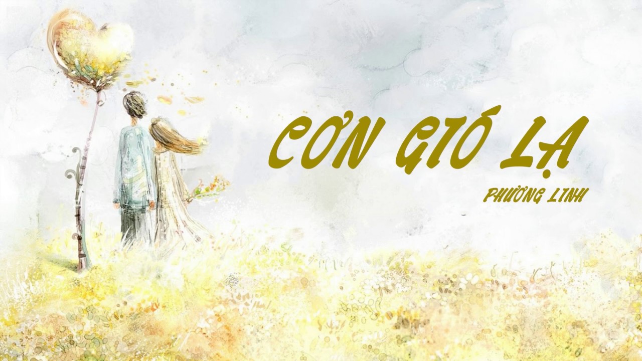 Káº¿t quáº£ hÃ¬nh áº£nh cho CÆ¡n giÃ³ láº¡