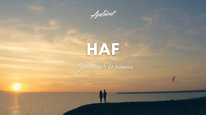 Jonathan Warman - Haf (Music Video)