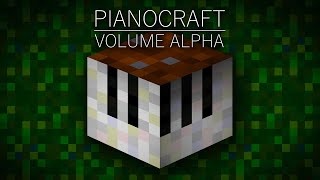 Pianocraft Volume Alpha  Minecraft Full Album