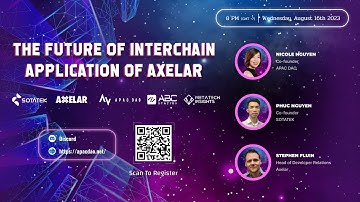 ABC Station x Axelar Tech AMA: The future of interchain application of Axelar