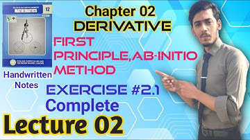 The Ultimate Guide to Exercise 2.1 By First Principle, By AB-Initio| 2nd Year Mathematics Chapter 02