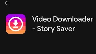 Cara Download Video Downloader - Story Saver & instal aplikasi video downloader story saver screenshot 1